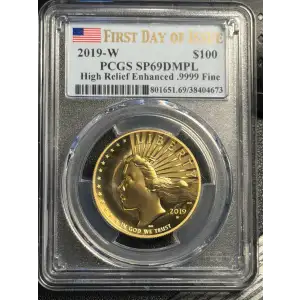 2019-W $100 High Relief Enhanced .9999 Fine First Day of Issue, DMPL