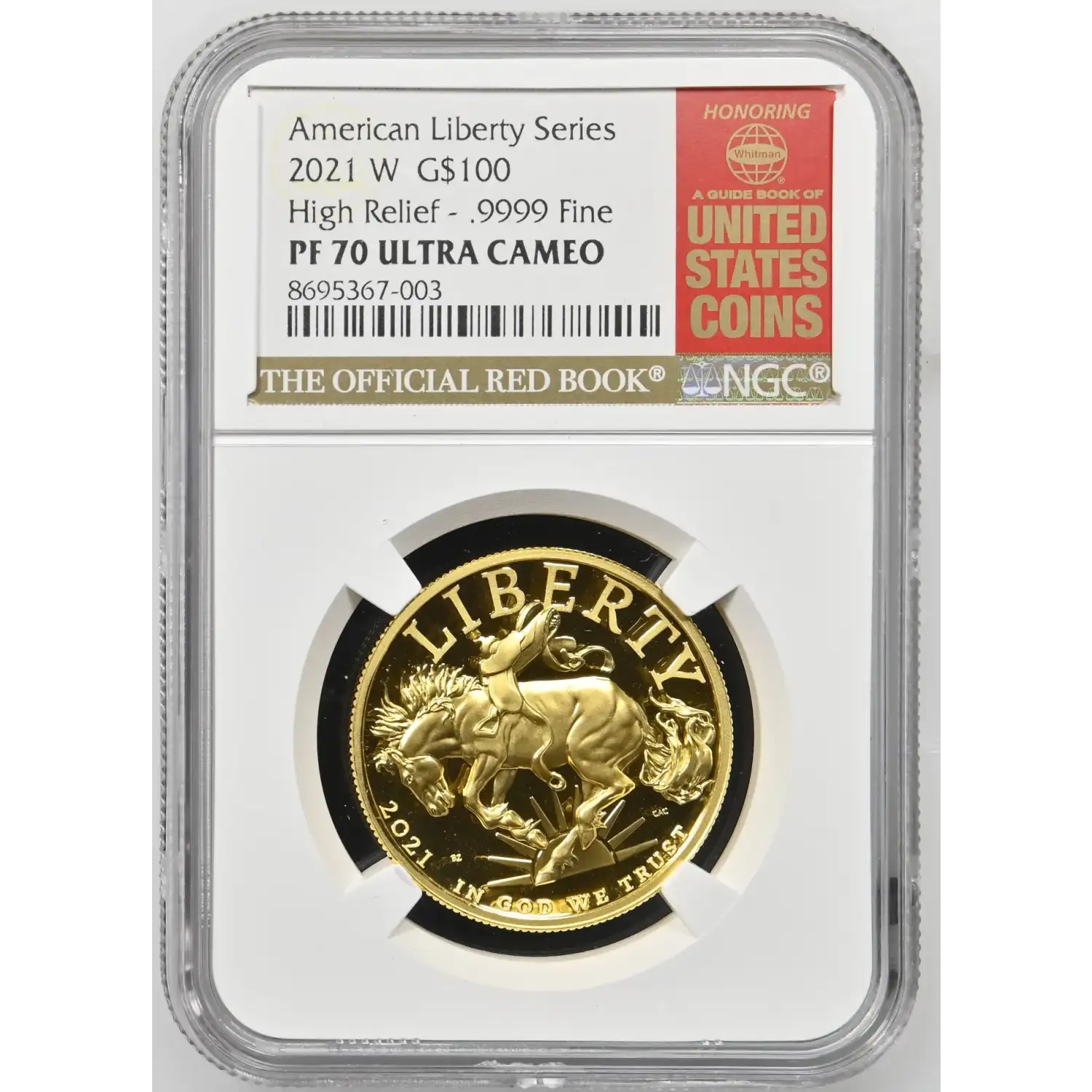 2021-W American Liberty Gold NGC PF-70 ULTRA CAMEO HIGH RELIEF BRONCO