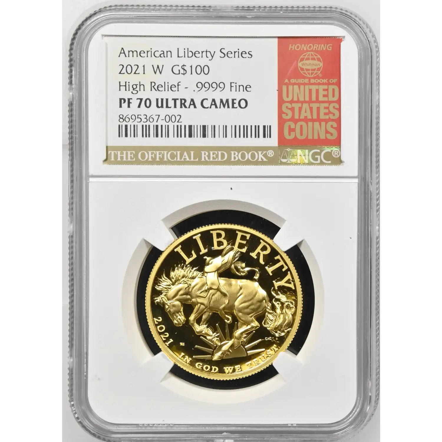 2021-W American Liberty Gold NGC PF-70 ULTRA CAMEO HIGH RELIEF BRONCO