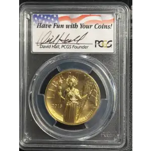 2015-W $100 High Relief First Strike .9999 Fine Gold David Hall Signature