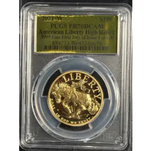 2021-W $100 American Liberty High Relief .9999 Fine First Day of Issue 1 of 100, DCAM